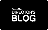 RounGe Director's Blog